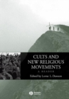 Cults and New Religious Movements: A Reader - Book