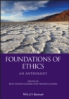 Foundations of Ethics : An Anthology - Book