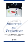 A Companion to Shakespeare and Performance - eBook