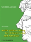 Metric Pattern Cutting for Children's Wear and Babywear - Book