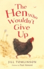 The Hen Who Wouldn't Give Up - Book