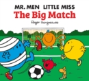 Mr. Men Little Miss: The Big Match - Book