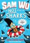 Sam Wu is NOT Afraid of Sharks! - eBook