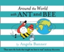 Around the World With Ant and Bee - Book