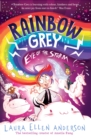 Rainbow Grey: Eye of the Storm - eBook