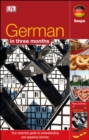 German In 3 Months : Your Essential Guide to Understanding and Speaking German - Book