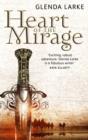 Heart Of The Mirage : Book One of The Mirage Makers - eBook