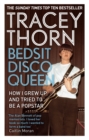 Bedsit Disco Queen : How I grew up and tried to be a pop star - eBook