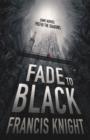 Fade to Black : Book 1 of the Rojan Dizon Novels - eBook