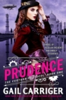 Prudence : Book One of The Custard Protocol - eBook