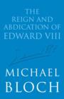 The Reign and Abdication of Edward VIII - eBook