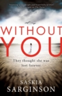 Without You : An emotionally turbulent thriller by Richard & Judy bestselling author - eBook