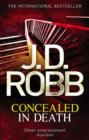 Concealed in Death : An Eve Dallas thriller (Book 38) - eBook