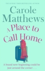 A Place to Call Home : The moving, uplifting story from the Sunday Times bestseller - eBook