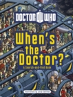 Doctor Who: When's the Doctor? - eBook
