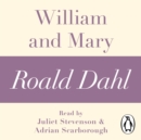 William and Mary (A Roald Dahl Short Story) - eAudiobook