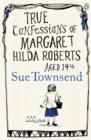 True Confessions of Margaret Hilda Roberts Aged 14 ¼ - eBook