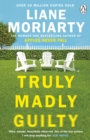 Truly Madly Guilty : From the bestselling author of Big Little Lies, now an award winning TV series - eBook