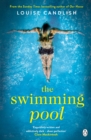 The Swimming Pool : From the author of ITV’s Our House starring Martin Compston and Tuppence Middleton - Book