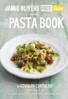 Jamie’s Food Tube: The Pasta Book - Book