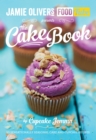 Jamie's Food Tube: The Cake Book - eBook