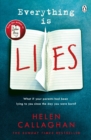 Everything Is Lies : From the Sunday Times bestselling author of Dear Amy - eBook