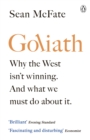 Goliath : What the West got Wrong about Russia and Other Rogue States - Book