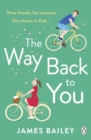 The Way Back To You : The funny and heart-warming story of long lost love and second chances - Book