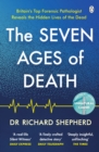 The Seven Ages of Death : ‘Every chapter is like a detective story’ Telegraph - eBook