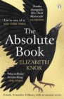 The Absolute Book : 'An INSTANT CLASSIC, to rank [with] masterpieces of fantasy such as HIS DARK MATERIALS or JONATHAN STRANGE AND MR NORRELL’  GUARDIAN - eBook