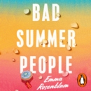 Bad Summer People - eAudiobook