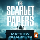 The Scarlet Papers : The Times Thriller of the Year 2023 - eAudiobook