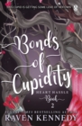 Bonds of Cupidity : The sizzling romance from the bestselling author of The Plated Prisoner series - Book