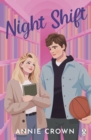 Night Shift : The international TikTok sensation for fans of Hannah Grace and Stephanie Archer - Book