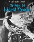 Life During the Industrial Revolution - eBook