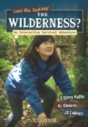 Can You Survive the Wilderness? - eBook
