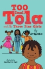 Too Small Tola and the Three Fine Girls - eBook