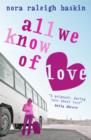 All We Know of Love - eBook