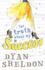 The Truth About My Success - eBook