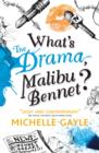 What's the Drama, Malibu Bennet? - eBook