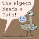 The Pigeon Needs a Bath - Book