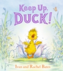 Keep Up, Duck! - Book