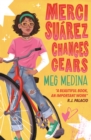 Merci Suarez Changes Gears - Book