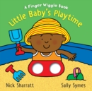 Little Baby's Playtime: A Finger Wiggle Book - Book