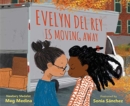 Evelyn Del Rey Is Moving Away - Book