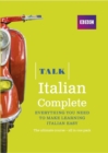 Talk Italian Complete (Book/CD Pack) : Everything you need to make learning Italian easy - Book