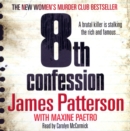 8th Confession : A brutal killer is stalking the rich and famous (Women’s Murder Club 8) - eAudiobook