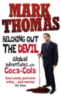 Belching Out the Devil : Global Adventures with Coca-Cola - eBook