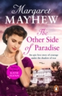The Other Side Of Paradise : An epic and moving love story under the shadow of war - eBook