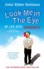 Look Me in the Eye : My Life with Asperger's - eBook